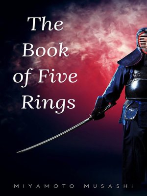 cover image of The Book of Five Rings (The Way of the Warrior Series) by Miyamoto Musashi